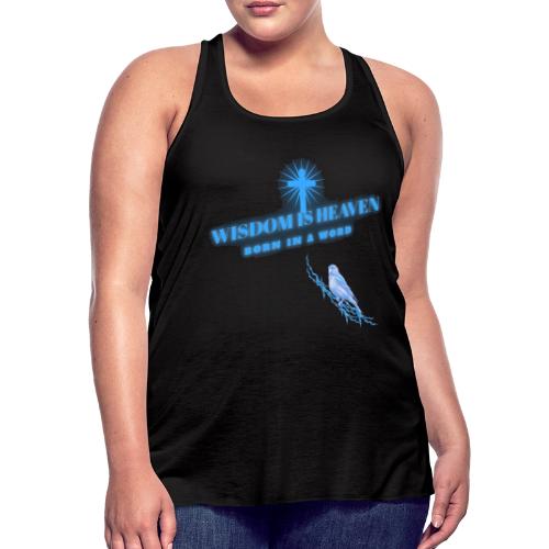 Wisdom Is Heaven - Women's Flowy Tank Top by Bella