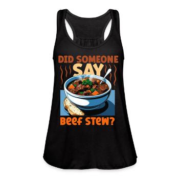 Beef Stew - Women's Flowy Tank Top by Bella - black - Front - Julia (174cm)