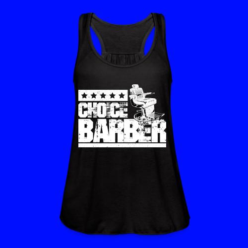 Choice Barber 5-Star Barber T-Shirt - Women's Flowy Tank Top by Bella