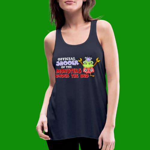 Official Shooer of the Monsters Under the Bed - Women's Flowy Tank Top by Bella