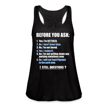 Retirement gift idea Congratulations BEFORE YOU - Women's Flowy Tank Top by Bella - black - Front - Julia (174cm)
