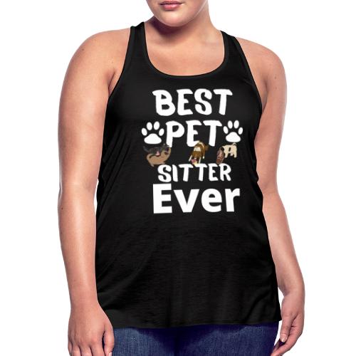 Best Pet Sitter Ever Funny Dog Owners For Doggie L - Women's Flowy Tank Top by Bella
