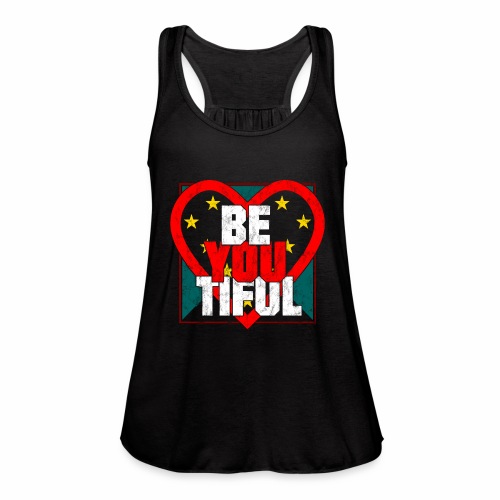 Beautiful BeYouTiful Heart Self Love Gift Ideas - Women's Flowy Tank Top by Bella