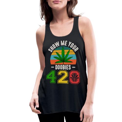 Fun 420 Show Me Herb Weed Marijuana Design - Women's Flowy Tank Top by Bella
