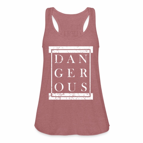 DANGEROUS - Grunge Block Box Gift Ideas - Women's Flowy Tank Top by Bella