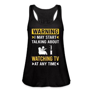 Warning Watching TV - Women's Flowy Tank Top by Bella - black - Front - Julia (174cm)
