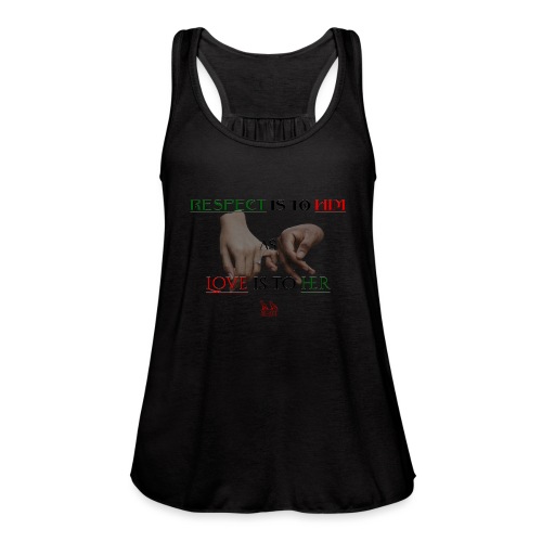 Respect and Love - Women's Flowy Tank Top by Bella