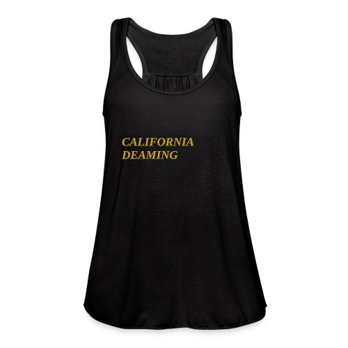 CALIFORNIA DREAMING - Women's Flowy Tank Top by Bella