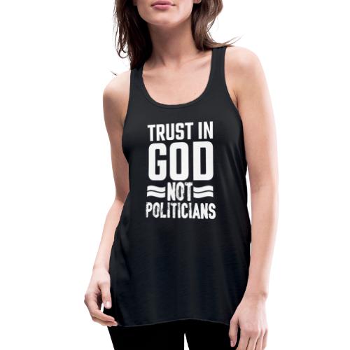 Trust in God not politicians American Flag T-Shirt - Women's Flowy Tank Top by Bella