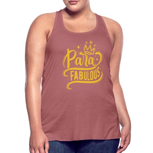 Para Fabulous - Women's Flowy Tank Top by Bella