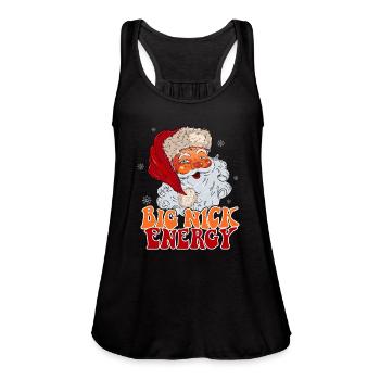 Big Nick Energy - Women's Flowy Tank Top by Bella - black - Front - Julia (174cm)