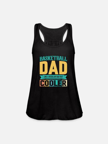 Basketball Dad Funny Quote - Women's Flowy Tank Top by Bella - black