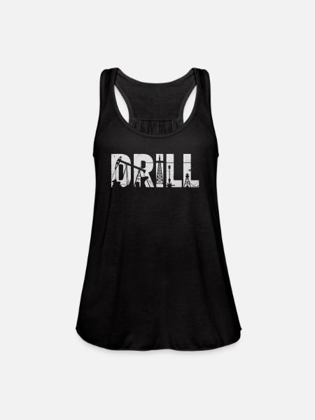 Drill Oilfield Roughneck Oil Rig Worker - Women's Flowy Tank Top by Bella - black