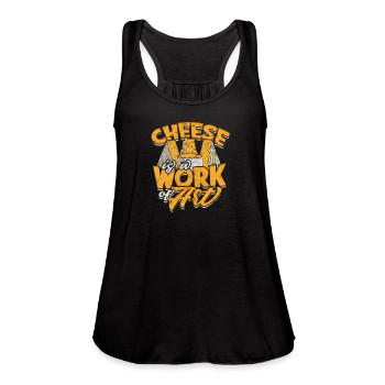 Cheese is a work of art - Cheese - Women's Flowy Tank Top by Bella - black - Front - Julia (174cm)