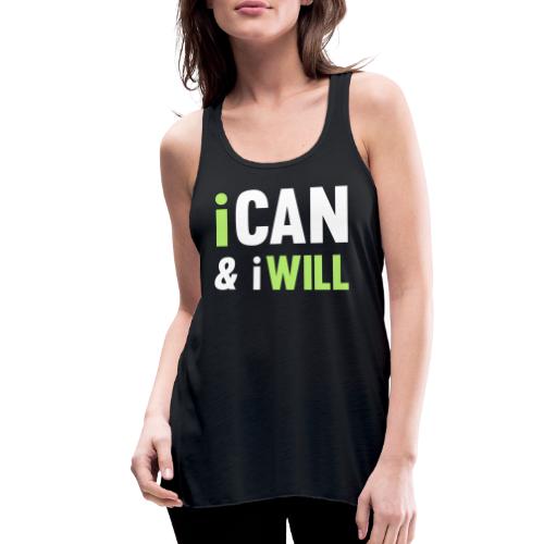 I Can And I Will - Women's Flowy Tank Top by Bella