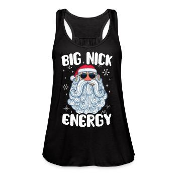 Big Nick Energy Funny Xmas - Women's Flowy Tank Top by Bella - black - Front - Julia (174cm)