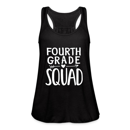 Fourth Grade Squad Teacher Team T-Shirts - Women's Flowy Tank Top by Bella
