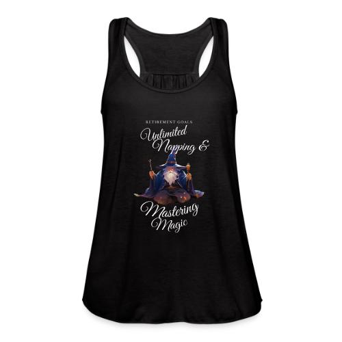 Retirement Goals: Nap & Magic - Women's Flowy Tank Top by Bella