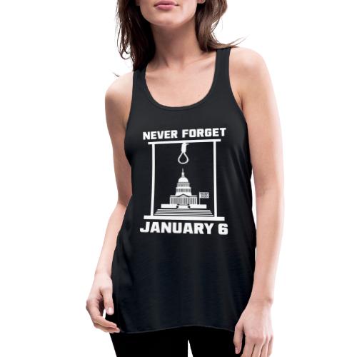 Never Forget January 6 - Women's Flowy Tank Top by Bella