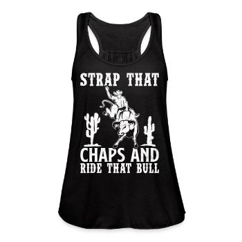 Pants Bull Rider Bull Riding - Women's Flowy Tank Top by Bella - black - Front - Julia (174cm)