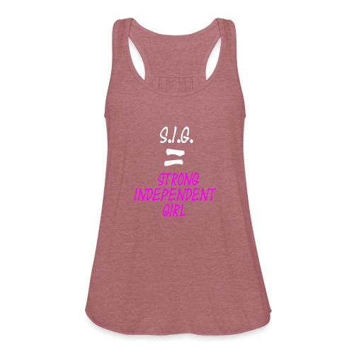 Strong Independent Girl - Women's Flowy Tank Top by Bella