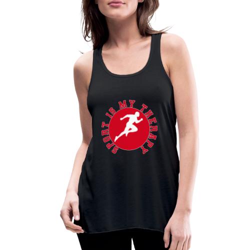 Sport Is My Therapy – Running Motivation Badge - Women's Flowy Tank Top by Bella