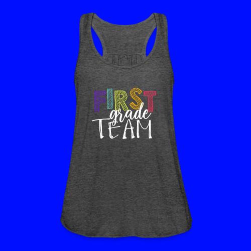 First Grade Team Grade Level Team Teacher T-Shirts - Women's Flowy Tank Top by Bella