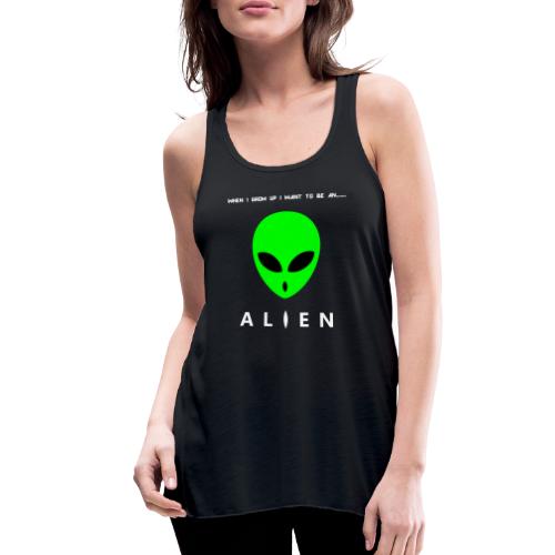 When I Grow Up I Want To Be An Alien - Women's Flowy Tank Top by Bella