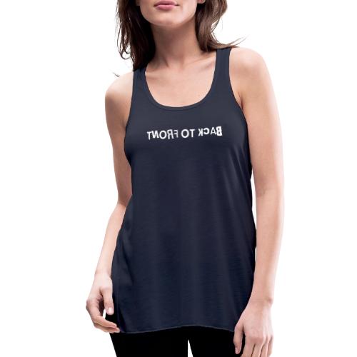 Back To Front Word Art - Women's Flowy Tank Top by Bella