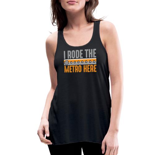 I Rode the Metro Here - Women's Flowy Tank Top by Bella