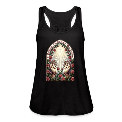 Easter By His Wounds Healed T Shirt, Renewal Gift - Women's Flowy Tank Top by Bella