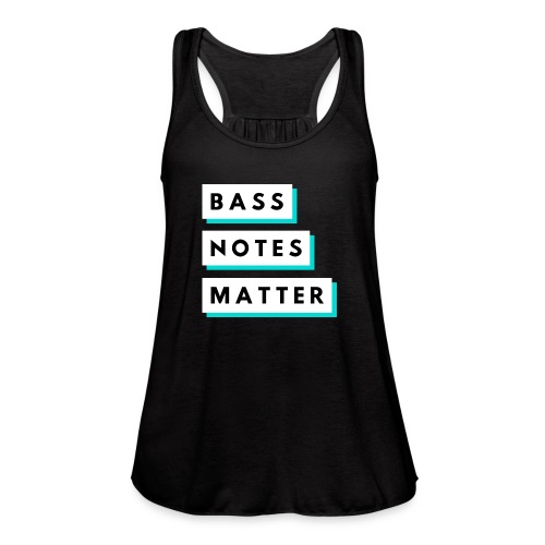 Bass Notes Matter Teal - Women's Flowy Tank Top by Bella