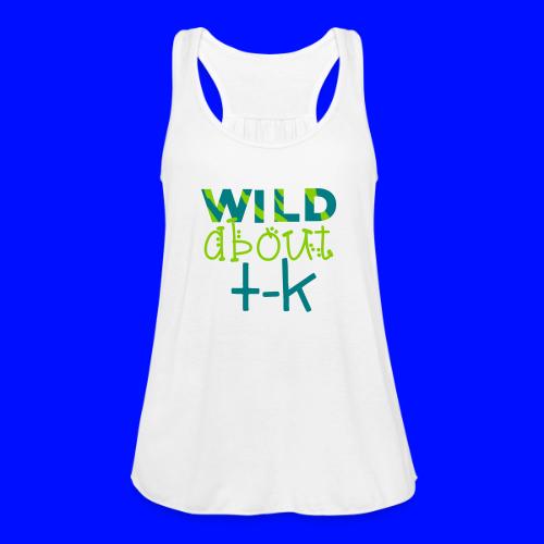 Wlid About TK Funky Teacher T-Shirt - Women's Flowy Tank Top by Bella
