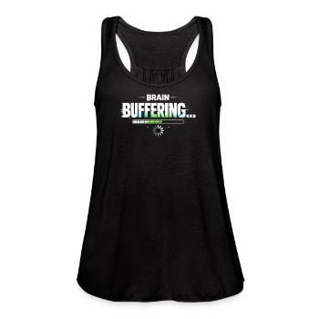 Brain Buffering Progress - Women's Flowy Tank Top by Bella - black - Front - Julia (174cm)