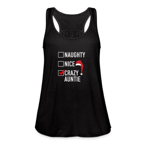 Naughty Nice Crazy Auntie - Women's Flowy Tank Top by Bella