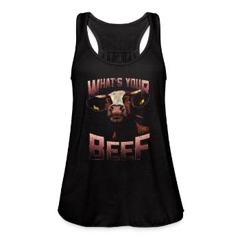What` s your beef? - Women's Flowy Tank Top by Bella - black - Front - Julia (174cm)