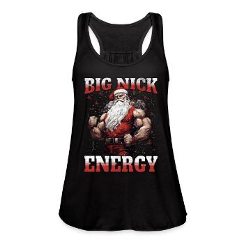 Big Nick Energy - Women's Flowy Tank Top by Bella - black - Front - Julia (174cm)