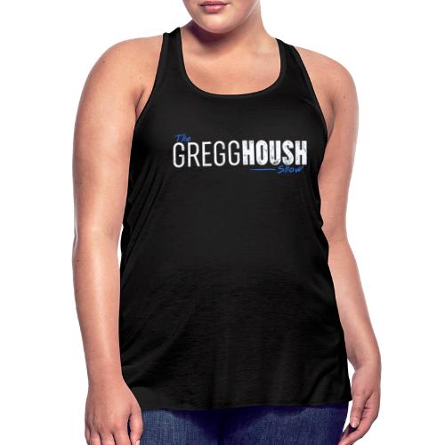 The Gregg Housh Show Merch - Women's Flowy Tank Top by Bella