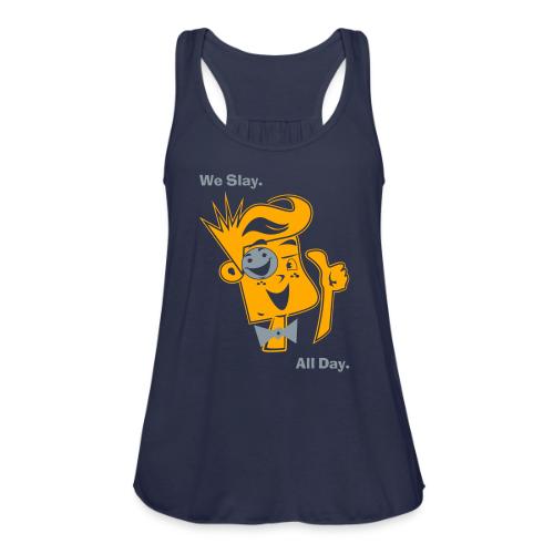 We Slay All Day Shiny Shirt Metallic Silver & Gold - Women's Flowy Tank Top by Bella