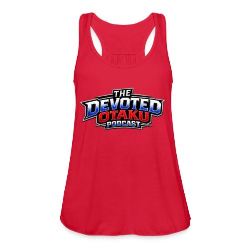 The Devoted Otaku Podcast Official Merch - Women's Flowy Tank Top by Bella