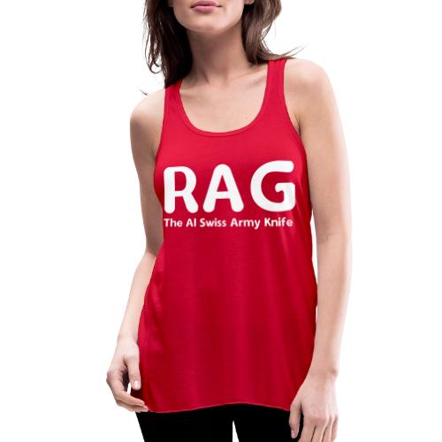 RAG – The AI Swiss Army Knife - Women's Flowy Tank Top by Bella