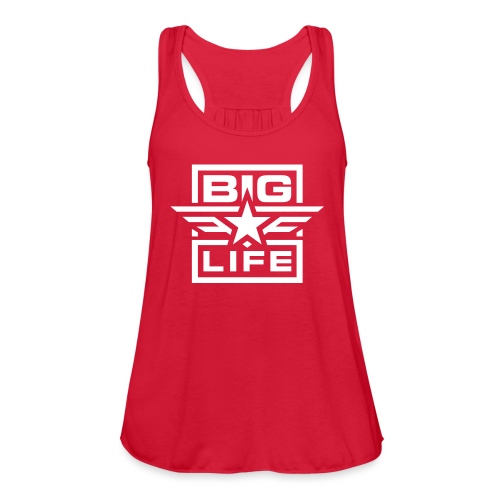 BIG Life - Women's Flowy Tank Top by Bella