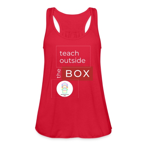 Teach Outside the Box homeschool 3000 3000 px - Women's Flowy Tank Top by Bella