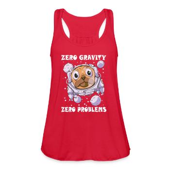 Zero gravity zero problems Dog pug astronaut - Women's Flowy Tank Top by Bella - red - Front - Julia (174cm)