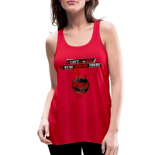 Can't Go To Hell - Women's Flowy Tank Top by Bella