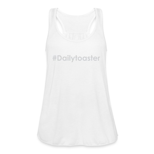 Original Dailytoaster design - Women's Flowy Tank Top by Bella