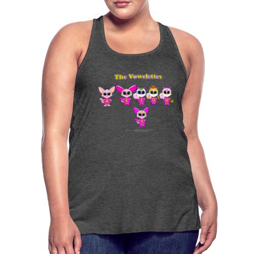 The Vowelettes - Women's Flowy Tank Top by Bella