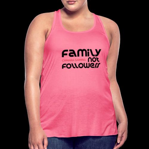 Family Not Followers - Women's Flowy Tank Top by Bella