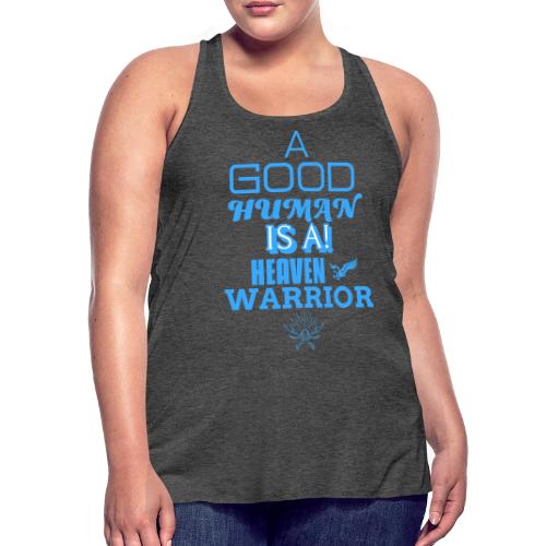 A Good Human - Women's Flowy Tank Top by Bella
