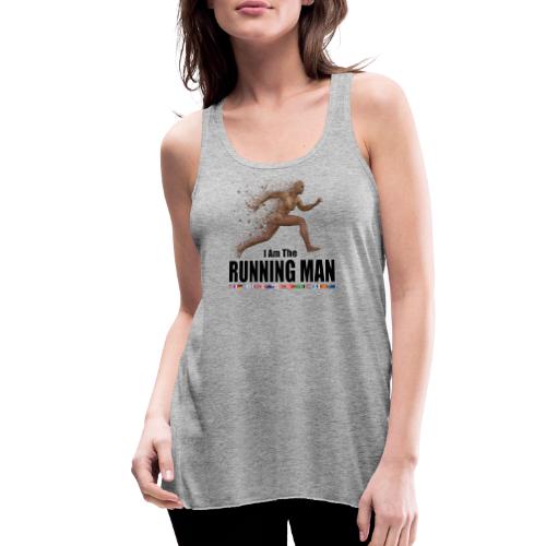 I am the Running Man - Cool Sportswear - Women's Flowy Tank Top by Bella